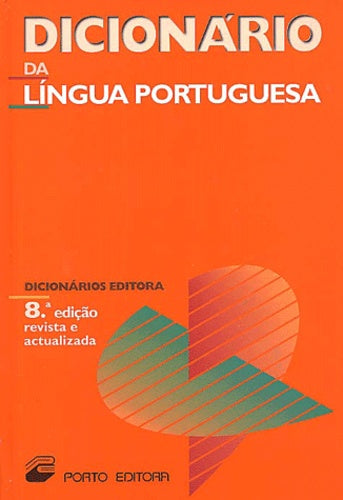 Dicionario da lingua portuguesa.: 8a edição.