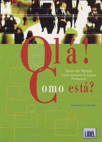 Ola ! Como esta?: Livro de Textos