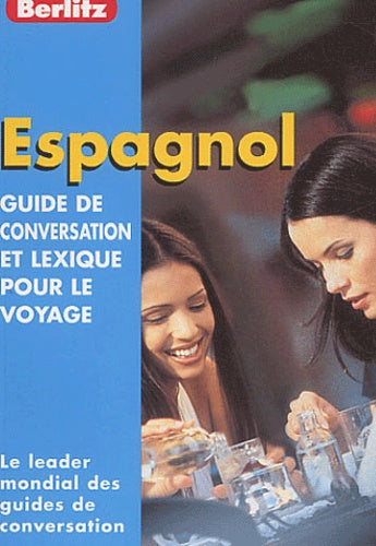 Guide de conservation et lexique pour le voyage : Espagnol