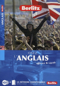 Osez l'anglais: Efficace et rapide
