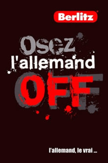 Osez l'allemand off: L'allemand, le vrai...