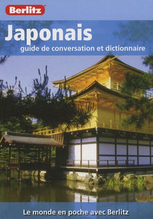 Japonais: Guide de conversation et dictionnaire