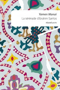 La sérénade d’Ibrahim Santos