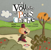 Voyage de Pois Chiche (Le)