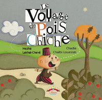 Voyage de Pois Chiche (Le)