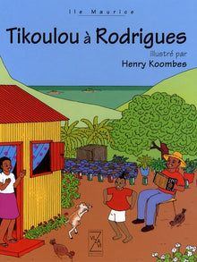 Tikoulou à Rodrigues