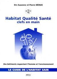 Habitat Qualité Santé, clefs en main