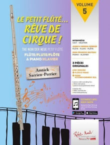 LE PETIT FLUTE REVE DE CIRQUE V5 --- FLUTE ET PIANO