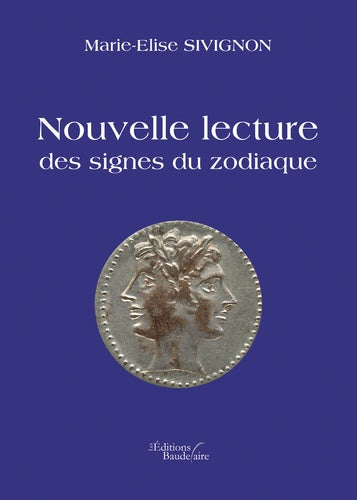 Nouvelle lecture des signes du zodiaque