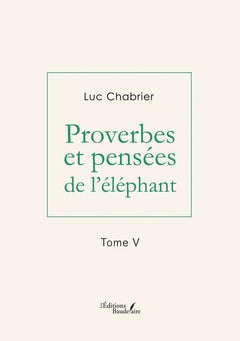 Proverbes et pensées de l'éléphant