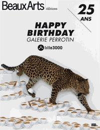 Happy birthday Galerie Perrotin: Lille3000
