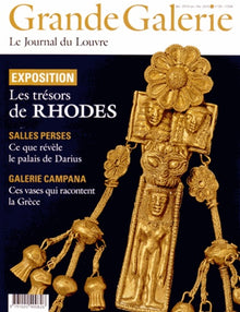 GRANDE GALERIE N°30 - EXPOSITION LES TRESORS DE RHODES