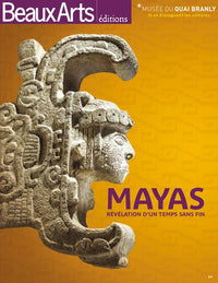 Mayas, révélation d'un temps sans fin: Musée du Quai Branly