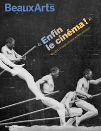 Enfin le cinéma ! Quand l'image choisit le mouvement