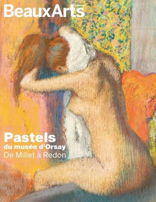 Pastels du Musée d’Orsay