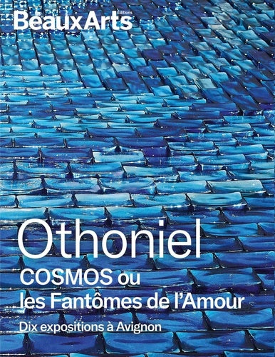 Othoniel Cosmos ou les Fantômes de l'Amour