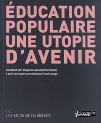 Éducation populaire, une utopie d'avenir
