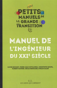 Manuel de l'ingénieur du XXIe siècle