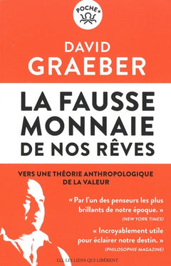 La fausse monnaie de nos rêves