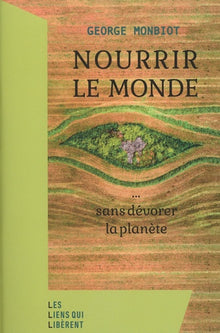 Nourrir le monde