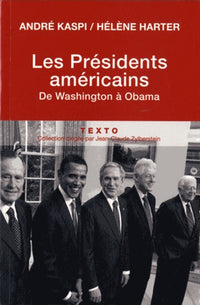 Les présidents américains de Washington à Obama