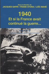 1940 et si la France avait continué la guerre