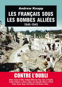 Les Français sous les bombes alliées 1940-1945