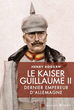Le kaiser Guillaume II