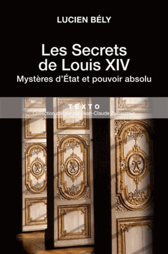 Les secrets de Louis XIV