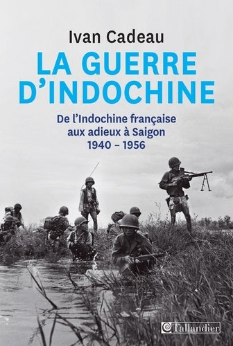 La guerre d'Indochine