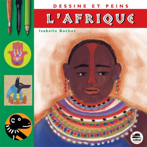 Dessine et peins l'Afrique