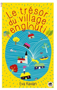 Le trésor du village englouti