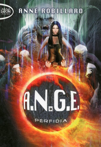 A.N.G.E - tome 3 Perfidia