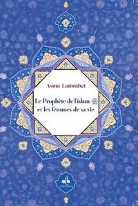 PROPHèTE DE L'ISLAM ET LES FEM