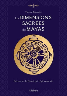 Les dimensions sacrées des Mayas
