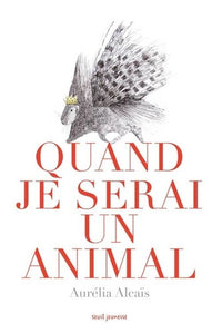 Quand je serai un animal