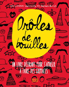 Drôles de bouilles
