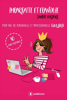 Imparfaite et épanouie