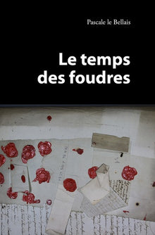 le temps des foudres