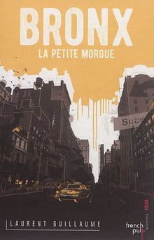 Bronx - La petite morgue
