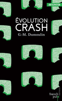 Evolution Crash - Trilogie Chris le Prez tome 3 (03)