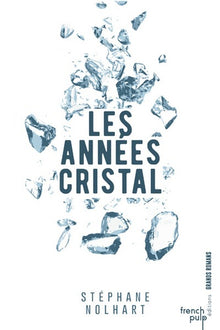 Les années cristal