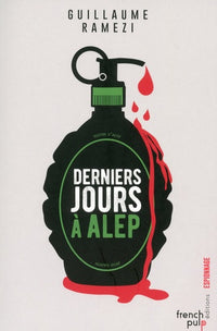 Derniers jours à Alep