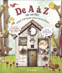 De A à Z : 10 contes pour s'amuser avec les lettres