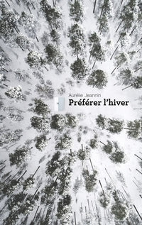 Préférer l'hiver