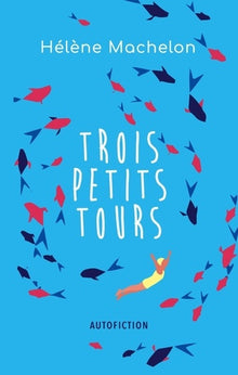 trois petits tours