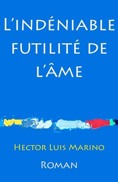 L'Indéniable futilité de l'âme
