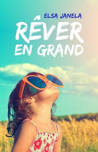 Rever en grand