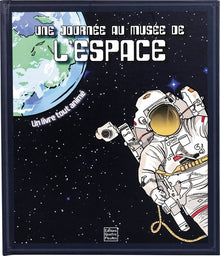Une journée au musée de l'espace