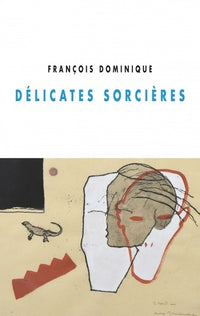Delicates Sorcieres